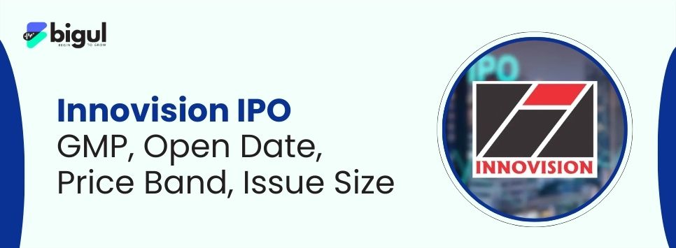 Innovision IPO GMP, Price Band, Dates & Issue Size 2026